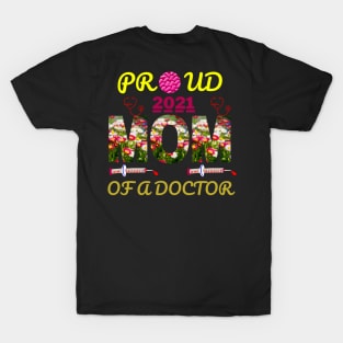 Proud Mom Of A Doctor - love T-Shirt